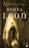NOBLEZA OBLIGA | 9788432216602 | DONNA LEON