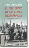 INVIERNO DE LAS ALMAS DESTERRADAS | 9788496326064 | ABEL CABALLERO
