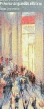 PRIMERAS VANGUARDIAS ARTISTICAS (TEXTOS Y DOCUMENTOS) | 9788487265938 | CIRLOT, LOURDES