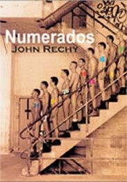 NUMERADOS | 9788495346629 | JOHN RECHY
