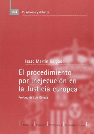 PROCEDIMIENTO POR ENEJECUCION EN LA JUSTICIA EUROPEA | 9788425912597 | MARTÍN DELGADO, ISAAC
