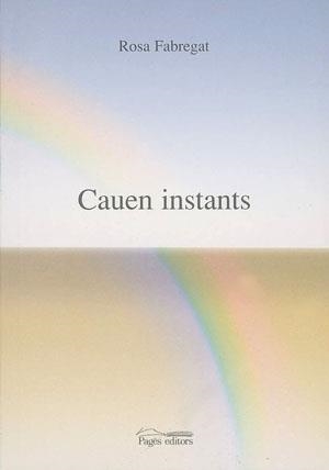 CAUEN INSTANTS | 9788497791625 | ROSA FABREGAT