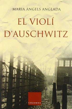 VIOLI D'AUSCHWITZ | 9788466404679 | ANGLADA, MARIA ANGELS