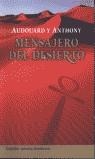 MENSAJERO DEL DESIERTO | 9788425338755 | AUDOUARD Y ANTHONY
