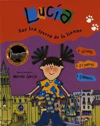 LUCIA SUR LES TRACES DE LA LIONNE | 9788484881766 | GARCIA GUREVICH, MARINA