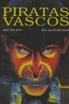 PIRATAS VASCOS | 9788493337940 | ASIER SANZ NIETO IÑAKI MENDIZABAL ELORDI