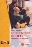 AVENTURA DE LA FE DE CAMINO CON ABRAHAN | 9788427126015 | JOSEF IMBACH