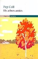 ARBRES AMICS ELS | 9788497870481 | COLL, PEP