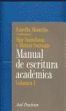 MANUAL DE ESCRITURA ACADEMICA VOL. 1 | 9788434428423 | MONTOLIO, ESTRELLA