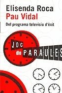 JOC DE PARAULES | 9788497870504 | ROCA ELISENDA VIDAL PAU