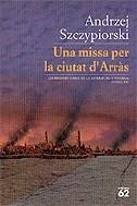 MISSA PER LA CIUTAT D'ARRAS UNA | 9788429754926 | SZCZYPIORSKI, ANDRZEJ
