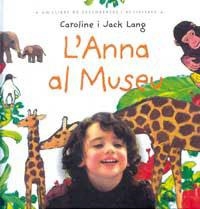 ANNA AL MUSEU | 9788484881773 | LANG CAROLINE /JACK
