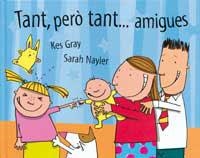 TANT PERO TANT AMIGUES | 9788484881261 | GRAY KES / NAYLER SARAH