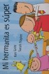 MI HERMANITA ES SUPER | 9788484881254 | GRAY KES / NAYLER SARAH