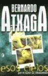 ESOS CIELOS | 9788466617338 | ATXAGA, BERNARDO