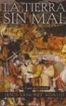 TIERRA SIN MAL LA | 9788466617475 | SANCHEZ ADALID JESUS