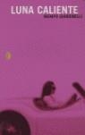 LUNA CALIENTE | 9788466618052 | GIARDINELLI MEMPO