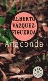 ANACONDA | 9788497931724 | VAZQUEZ FIGUEROA ALBERTO