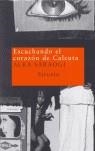 ESCUCHANDO EL CORAZON DE CALCUTA | 9788478448128 | SARAOGI ALKA