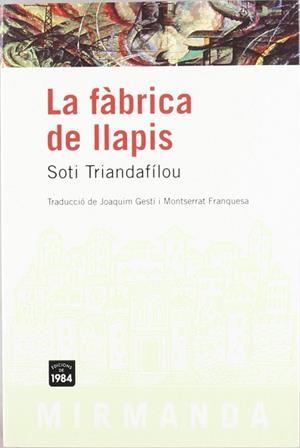 FABRICA DE LLAPIS LA | 9788496061378 | TRIANDAFILOU SOTI