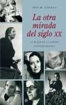 OTRA MIRADA DEL SIGLO XX LA | 9788497342469 | ZAVALA IRIS M