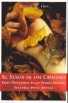 SEÑOR DE LOS CRIMENES EL | 9788467015416 | PEREZ ABELLAN FRANCISCO