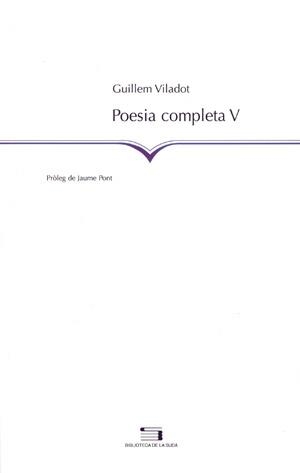 POESIA COMPLETA V | 9788497791809 | VILADOT GUILLEM