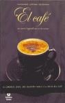 CAFE EL | 9788484522768 | ROSNBLATT, LUCAS / MEYER, JUDITH / BECKMANN, EDITH / MARFÀ PAGÈS, FINA
