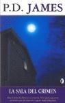 SALA DEL CRIMEN LA | 9788466617413 | JAMES P D
