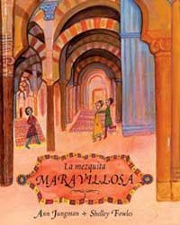 MEZQUITA MARAVILLOSA LA | 9788484881599 | JUNGMAN ANN / FOWLES SHELLEY