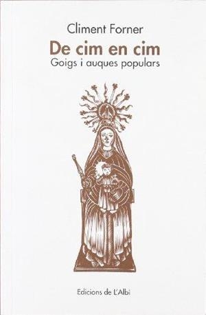 CIM A CIM DE GOIGS I AUQUES POPULARS | 9788486631789 | FORNER CLIMENT