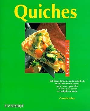 QUICHES (COCINA FACIL) | 9788424125301 | ADAM, CORNELIA
