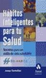 HABITOS INTELIGENTES PARA TU SALUD | 9788497351454 | COMELLAS JOSEP
