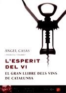 ESPERIT DE VI L' | 9788497870634 | CASAS ANGEL / NAVARRO FRANCESC