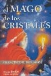 MAGO DE LOS CRISTALES | 9788495590633 | BOSTROM, FRANCISCO R