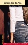SOLEDADES DE ANA | 9788495722867 | SIERRA FABRA, JORDI
