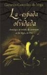 ESPADA OLVIDADA LA | 9788466620314 | GONZALEZ DE VEGA, GERARDO