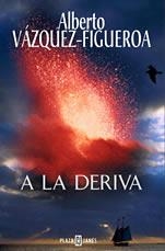 DERIVA A LA | 9788401335495 | VAZQUEZ FIGUEROA, ALBERTO
