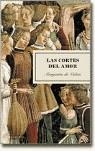 CORTES DEL AMOR LAS | 9788496326378 | VALOIS, MARGARITA