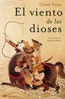 VIENTO DE LOS DIOSES EL | 9788427031166 | VIDAL, CESAR