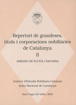 REPERTORI DE GRANDESES TITOLS I CORPORACIONS NOBILIARIS | 9788497791090 | DE FLUVIA, ARMAND