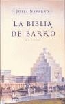 BIBLIA DE BARRO LA | 9788401335518 | NAVARRO, JULIA