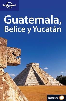 GUATEMALA BELICE Y YUCATAN ( 2005 ) | 9788408056157 | VARIS