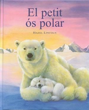 PETIT OS POLAR EL | 9788489825130 | LINCOLN, HAZEL