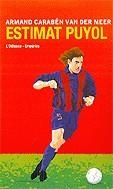ESTIMAT PUYOL | 9788497871068 | CARABEN, ARMAND