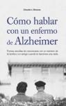 COMO HABLAR CON UN ENFERMO DE ALZHEIMER | 9788497771597 | STRAUSS, CLAUDIA