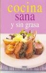 COCINA SANA Y SIN GRASA | 9788430542741 | VARIOS