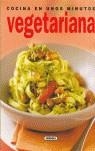 COCINA VEGETARIANA EN UNOS MINUTOS | 9788430542734 | VARIOS