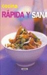 COCINA RAPIDA Y SANA | 9788430542703 | VV. AA.