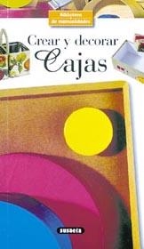 CREAR Y DECORAR CAJAS | 9788430535231 | DENISE CROLLE-TERZAGHI